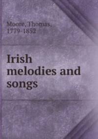 Irish melodies and songs