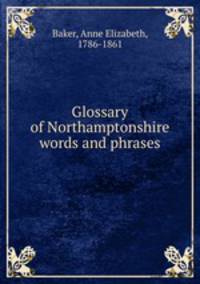Glossary of Northamptonshire words and phrases