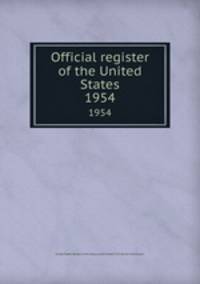 Official register of the United States. 1954