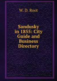 Sandusky in 1855: City Guide and Business Directory