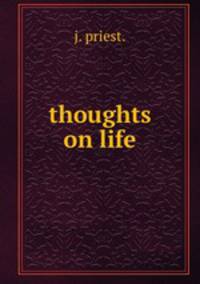 thoughts on life