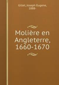 Moliere en Angleterre, 1660-1670