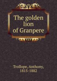 The golden lion of Granpere