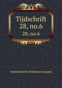 Tijdschrift. 28, no.6