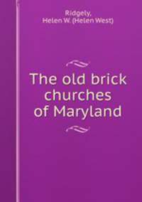 The old brick churches of Maryland