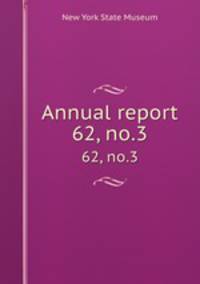 Annual report. 62, no.3