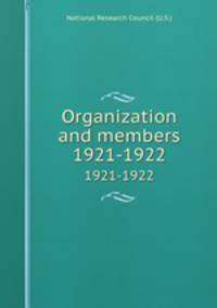 Organization and members. 1921-1922
