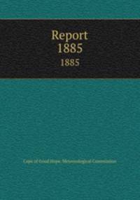 Report. 1885