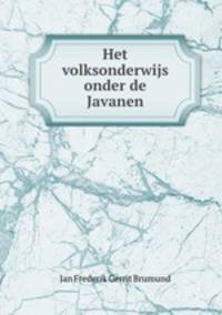 Het volksonderwijs onder de Javanen