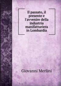 Il passato, il presente e l