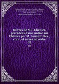 OEvres de M.J. Chenier, precedees d