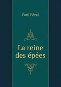 La reine des epees