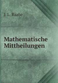 Mathematische Mittheilungen