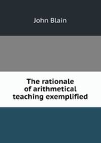 The rationale of arithmetical teaching exemplified