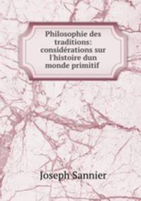 Philosophie des traditions: considerations sur l