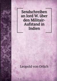Sendschreiben an lord W. uber den Militair-Aufstand in Indien
