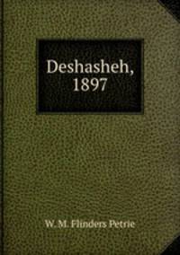 Deshasheh, 1897
