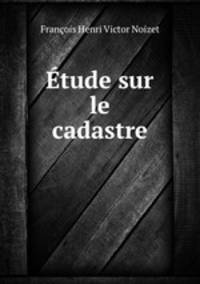 Etude sur le cadastre