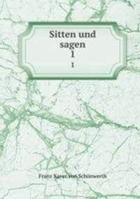 Sitten und sagen. 1