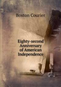 Eighty-second Anniversary of American Independence