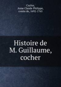 Histoire de M. Guillaume, cocher