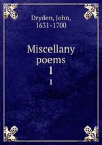 Miscellany poems. 1