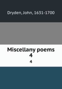 Miscellany poems. 4