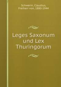Leges Saxonum und Lex Thuringorum
