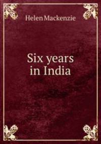 Six years in India