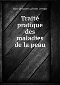 Traite pratique des maladies de la peau