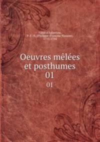Oeuvres mles et posthumes. 01