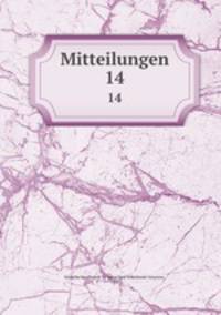 Mitteilungen. 14