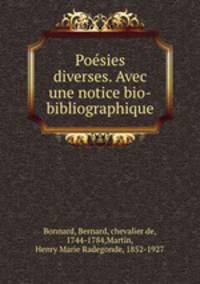 Poesies diverses. Avec une notice bio-bibliographique
