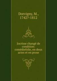 Jocrisse change de condition: comediefolie, en deux actes et en prose