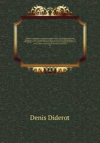 Oeuvres completes, comprenant tout ce qui a ete publie a diverses epoques et tous les manuscrits inedits conserves a la bibliotheque de l