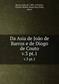 Da Asia de Joo de Barros e de Diogo de Couto. v.3 pt.1