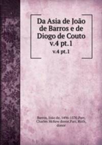 Da Asia de Joo de Barros e de Diogo de Couto. v.4 pt.1