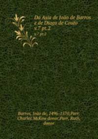 Da Asia de Joo de Barros e de Diogo de Couto. v.7 pt.2