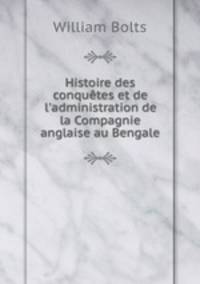 Histoire des conquetes et de l
