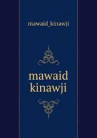 mawaid kinawji