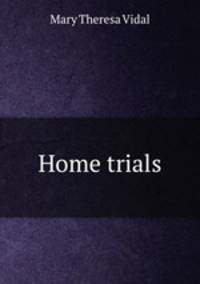 Home trials