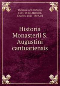 Historia Monasterii S. Augustini cantuariensis