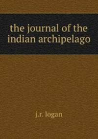 the journal of the indian archipelago