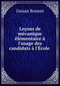 Lecons de mecanique elementaire a l