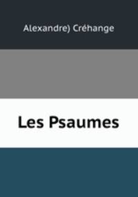 Les Psaumes