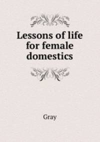 Lessons of life for female domestics
