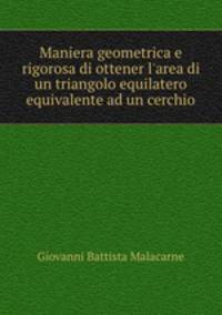 Maniera geometrica e rigorosa di ottener l