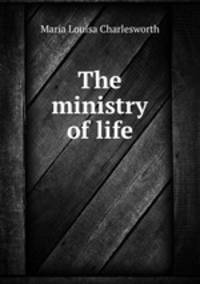 The ministry of life