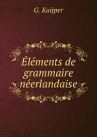 Elements de grammaire neerlandaise