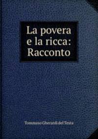 La povera e la ricca: Racconto